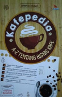 Kafepedia: A-Z tentang Bisnis Kafe