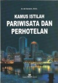 Kamus Istilah Pariwisata dan Perhotelan