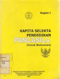 Kapita Selekta Pendidikan Pancasila 1