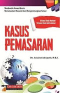 Kasus Pemasaran (8 Kasus Bisnis Nasional & 13 Kasus Bisnis Internasional)