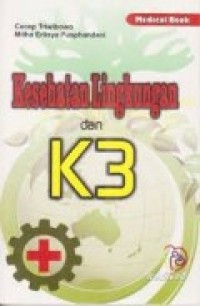KESEHATAN LINGKUNGAN dan K3