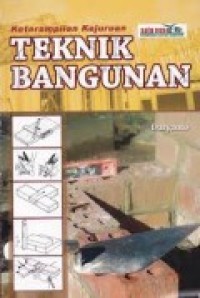 KETERAMPILAN KEJURUAN TEKNIK BANGUNAN