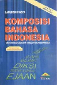 Komposisi bahasa indonesia untuk mahasiswa nonjurusan bahasa