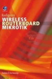 KONFIGURASI WIRELESS ROUTERBOARD MICROTIK