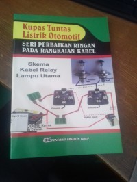 KUPAS TUNTAS LISTRIK OTOMOTIF SERI PERBAIKAN SISTEM PENGAPIAN