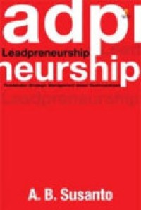 Leadpreneurship : Pendekatan Strategic Management Dalam Kewirausahaan