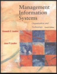 Management Information Systems: Organization and Technology 4th Ed