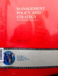 Management Policy And Strategy : Text, Readings, And Cases 3rd Ed