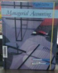 Managerial Accounting 8th Ed