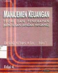 Manajemen Keuangan : Teori dan Penerapannya Edisi 4 Jilid 1