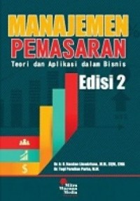 Manajemen Pemasaran: Teori dan Aplikasi dalam Bisnis Ed. 2