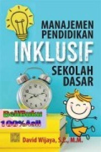 MANAJEMEN PENDIDIKAN INKLUSIF SEKOLAH DASAR