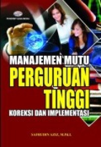 MANAJEMEN PERGURUAN TINGGI (Koreksi dan Implementasi)