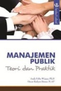 MANAJEMEN PUBLIK (Teori dan Praktik)