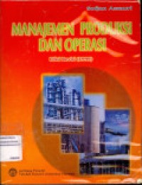 Manajemen Produksi Dan Operasi Ed.Revisi (1999)