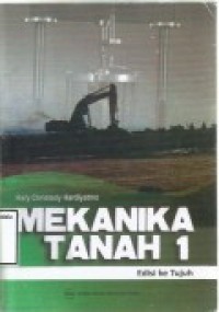 MEKANIKA TANAH 1 (Edisi ke Tujuh)