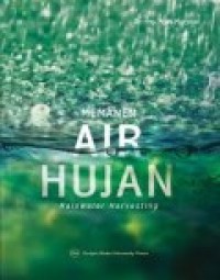MEMANEN AIR HUJAN