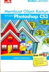 MEMBUAT OBJEK KARTUN DENGAN FOTOSHOP CS3