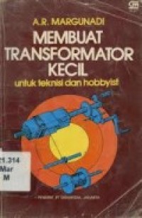 MEMBUAT TRANSFORMATOR KECIL