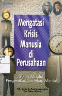 Mengatasi Krisis Manusia di Perusahaan