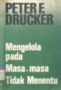 Mengelola Pada Masa-masa Tidak Menentu