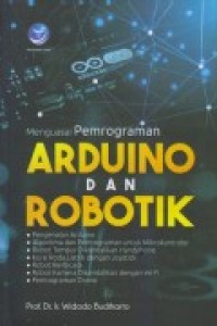 MENGUASAI PEMROGRAMAN ARDUINO DAN ROBOTIK