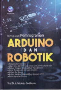 MENGUASAI PEMROGRAMAN ARDUINO DAN ROBOTIK