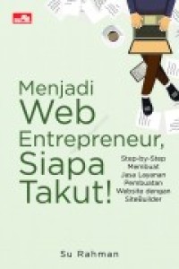 MENJADI WEB ENTREPRENEUR SIAPA TAKUT