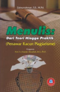 MENULIS: DARI TEORI HINGGA PRAKTIK