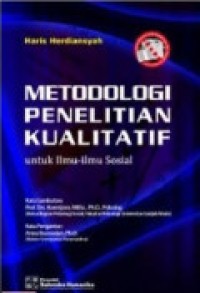 Metodologi Penelitian Kualitatif: untuk Ilmu - ilmu Sosial Cet. 2