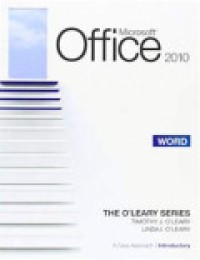 Microsoft® Office Word 2010: A Case Approach, Introductory 1st Ed