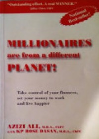 Millionaires are From a Different Planet !