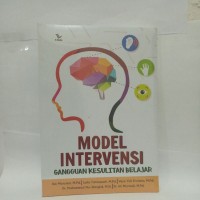MODEL INTERVENSI GANGGUAN KESULITAN BELAJAR