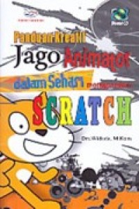 PANDUAN KREATIF JAGO ANIMATOR DALAM SEHARI MENGGUNAKAN SCRATCH