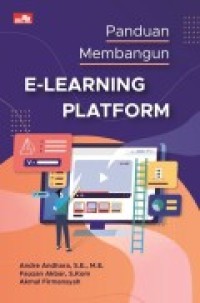 PANDUAN MEMBANGUN E-LEARNING PLATFORM