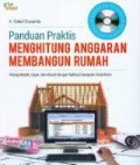 PANDUAN PRAKTIS MENGHITUNG ANGGARAN MEMBANGUN RUMAH