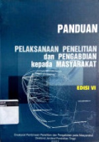 Panduan Pelaksanaan Penelitian Dan Pengabdian Kepada Masyarakat Edisi VI