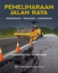 PEMELIHARAAN JALAN RAYA