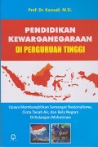PENDIDIKAN KEWARGANERAAN DI PERGURUAN TINGGI