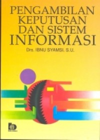 Pengambilan Keputusan dan Sistem Informasi