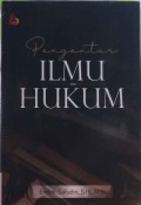 PENGANTAR ILMU HUKUM