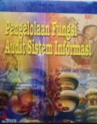 Pengelolaan Fungsi Audit Sistem Informasi Ed.1