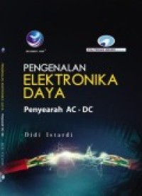PENGENALAN ELEKTRONIKA DAYA (Penyearah AC - DC)