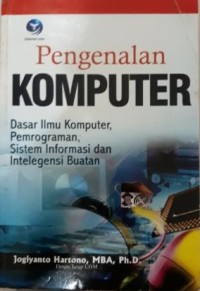 Pengenalan Komputer ; Dasar - Dasar Komputer Pemrogram
