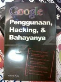 PENGGUNAAN HACKING ,& BERBAHAYA