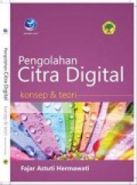 PENGOLAHAN CITRA DIGITAL KONSEP & TEORI