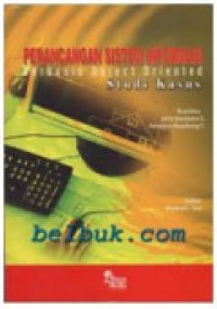 Perancangan Sistem Informasi: Berbasis Object Oriented Ed. 1