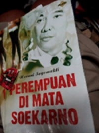 Perempuan Di Mata Soekarno