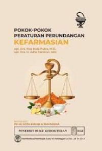 Pokok-Pokok Peraturan Perundangan Kefarmasian