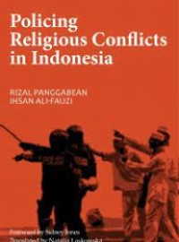 POLICING RELIGIOUS CONFLICTS IN INDONESIA